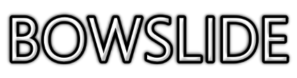bowslide